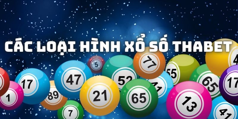 Các sản phẩm xổ số phổ biến tại Thabet hiện nay